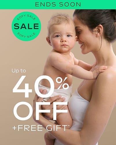 Mother holding baby and Up to 40% off * EOFY SALE + FREE Gift* text. ENDS SOON