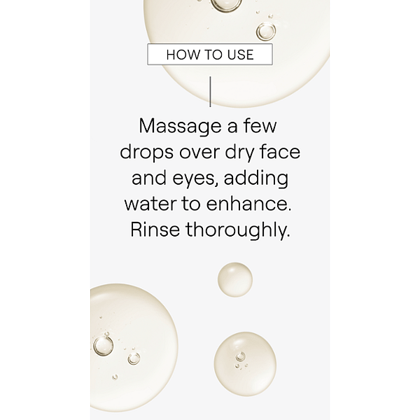 Make-up Removal Cleansing Oil droplets texture with how to use text.