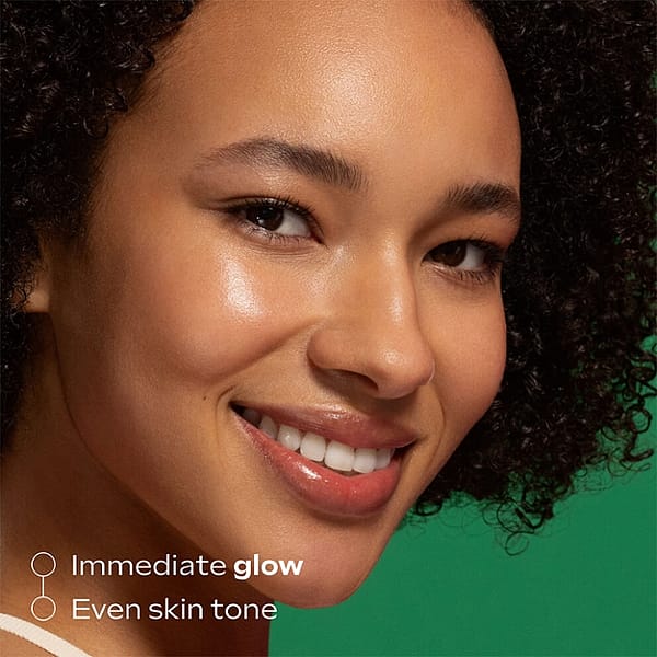 Immediate glow, even skin tone
