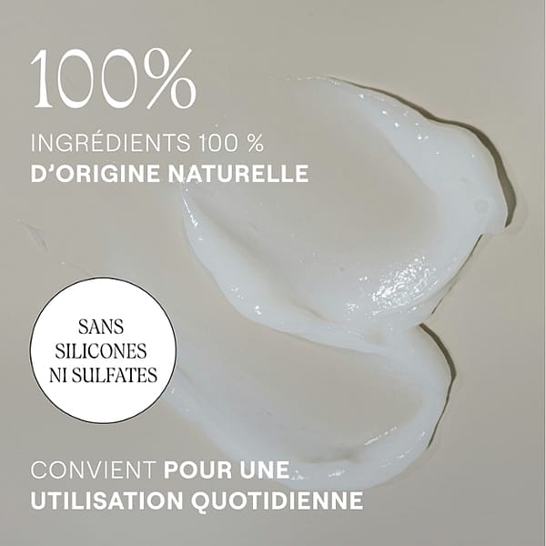 Après-shampooing : 100% ingrédients d'origine naturelle.