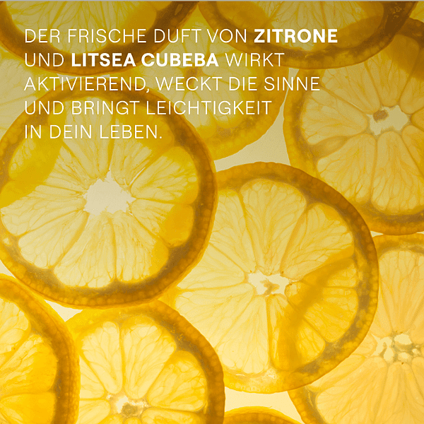 Zitronenscheiben. Der frische Duft von Zitrone und Litsea Cubeba wirkt aktivierend, weckt die Sinne und bringt Leichtigkeit in dein Leben.
